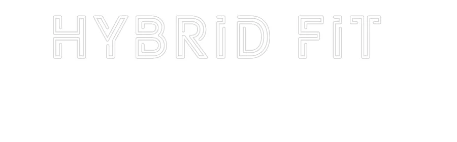 Custom Neon: HYBRID FIT