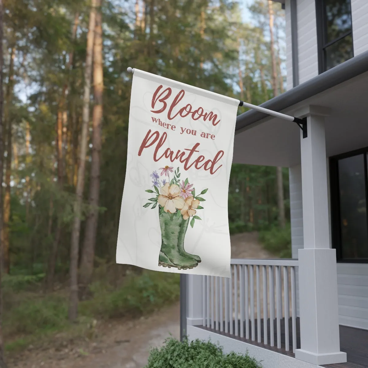 Large 36" x 60" Bloom Where You Are Planted Home and Garden Banner Flag