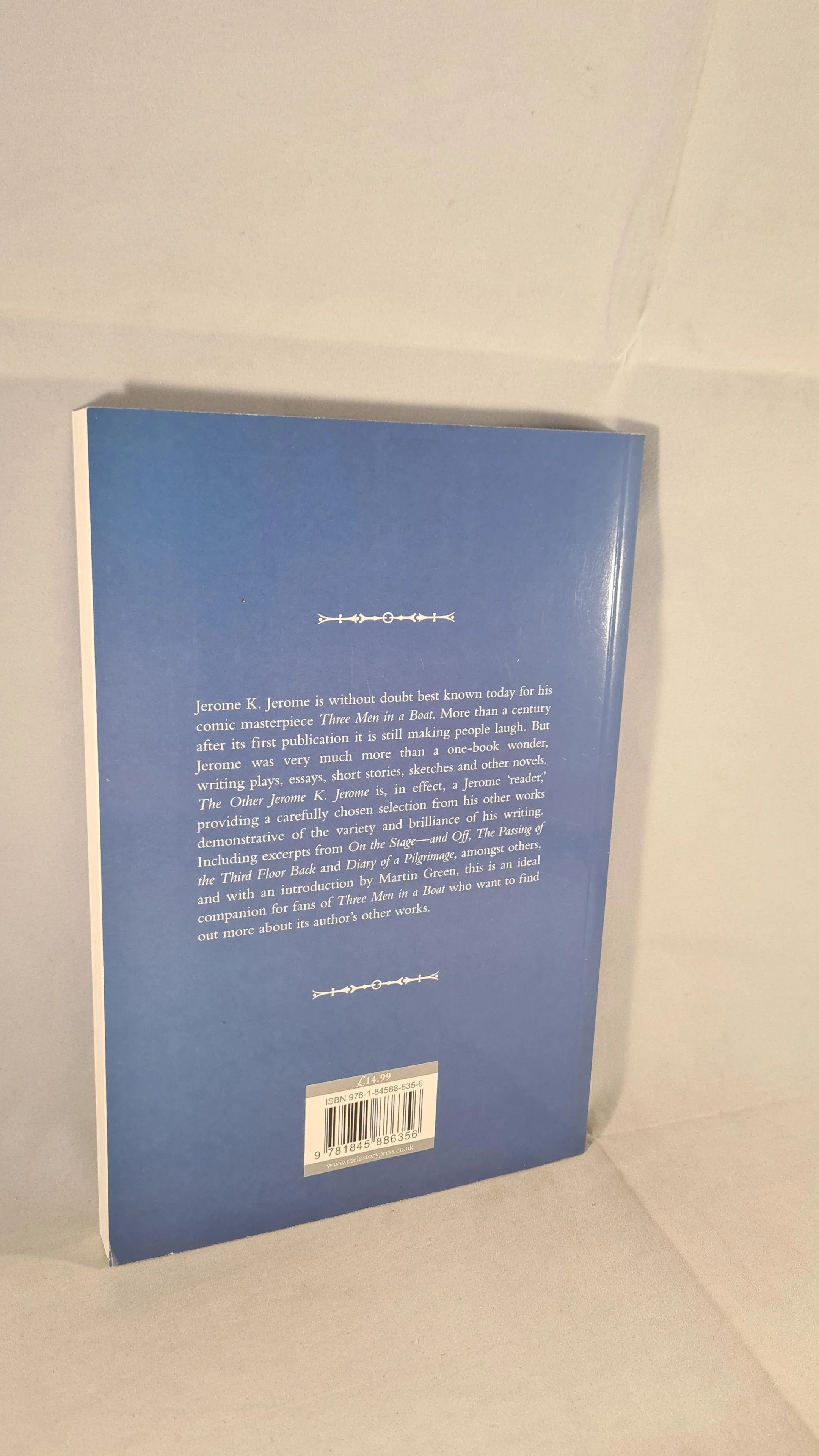 Martin Green - The Other Jerome K Jerome, History Press, 2009, Paperbacks