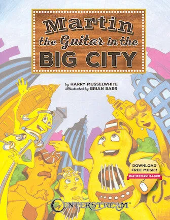 Martin the Guitar  - In the Big City (Book/Online Audio)